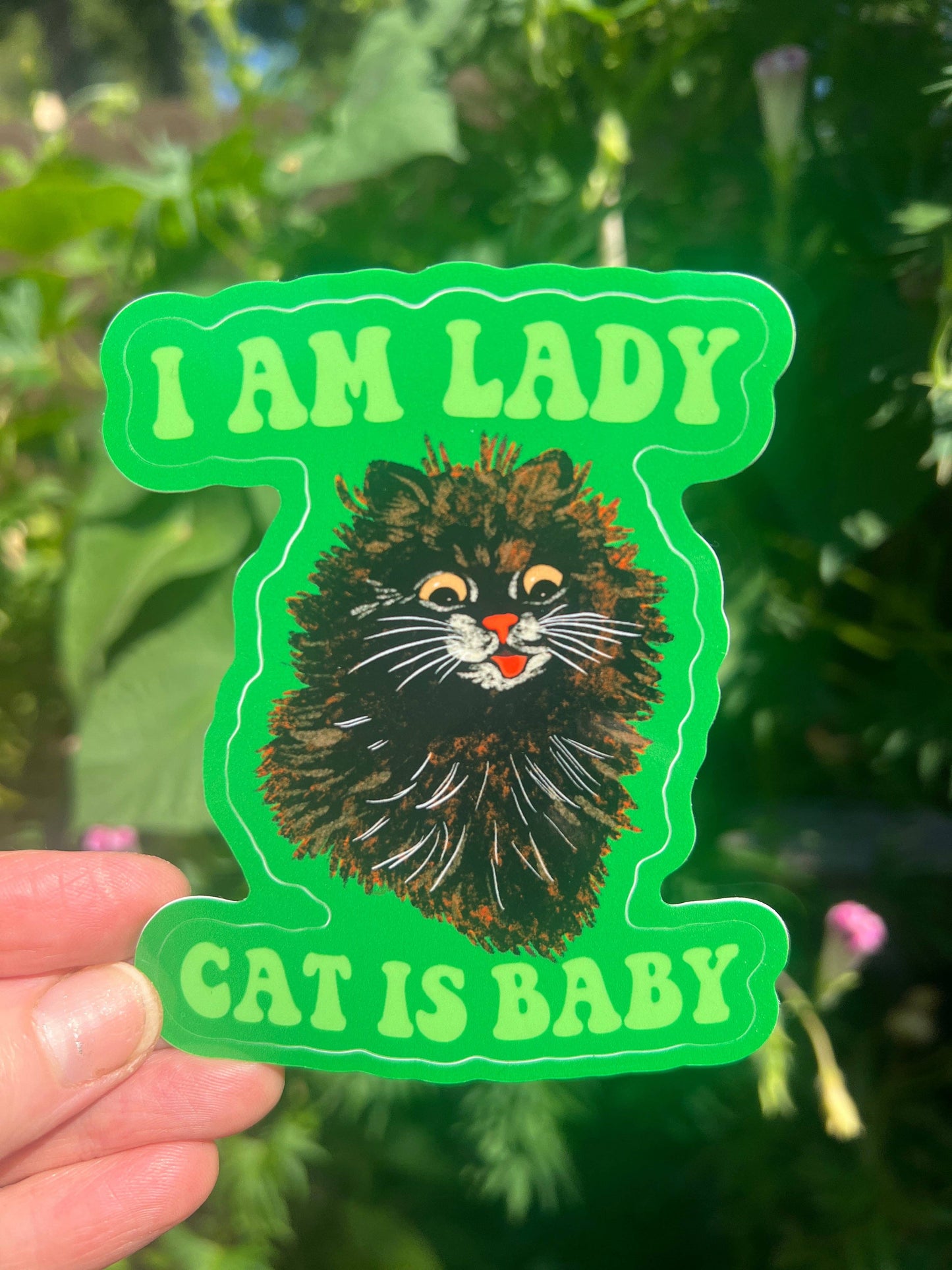 I Am Lady Cat Is Baby Sticker