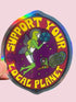 Holographic sticker with a character holding the Earth and text &