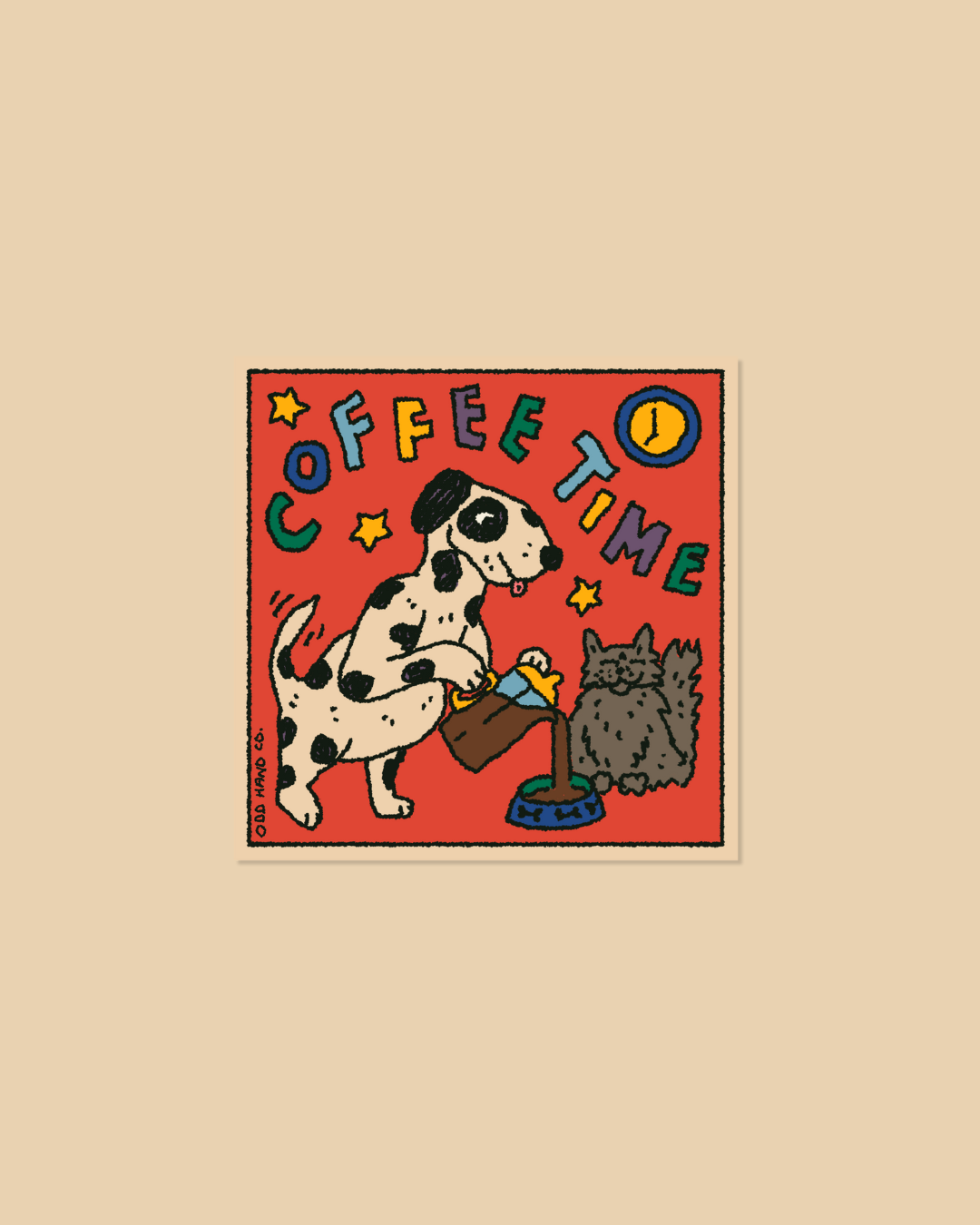 A square sticker or art print featuring a colorful cartoon illustration with the words “COFFEE TIME” on a red background, showing a black-and-white spotted dog, a gray cat, and a yellow duck near a coffee cup and bowl.
